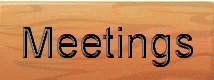 Meetings